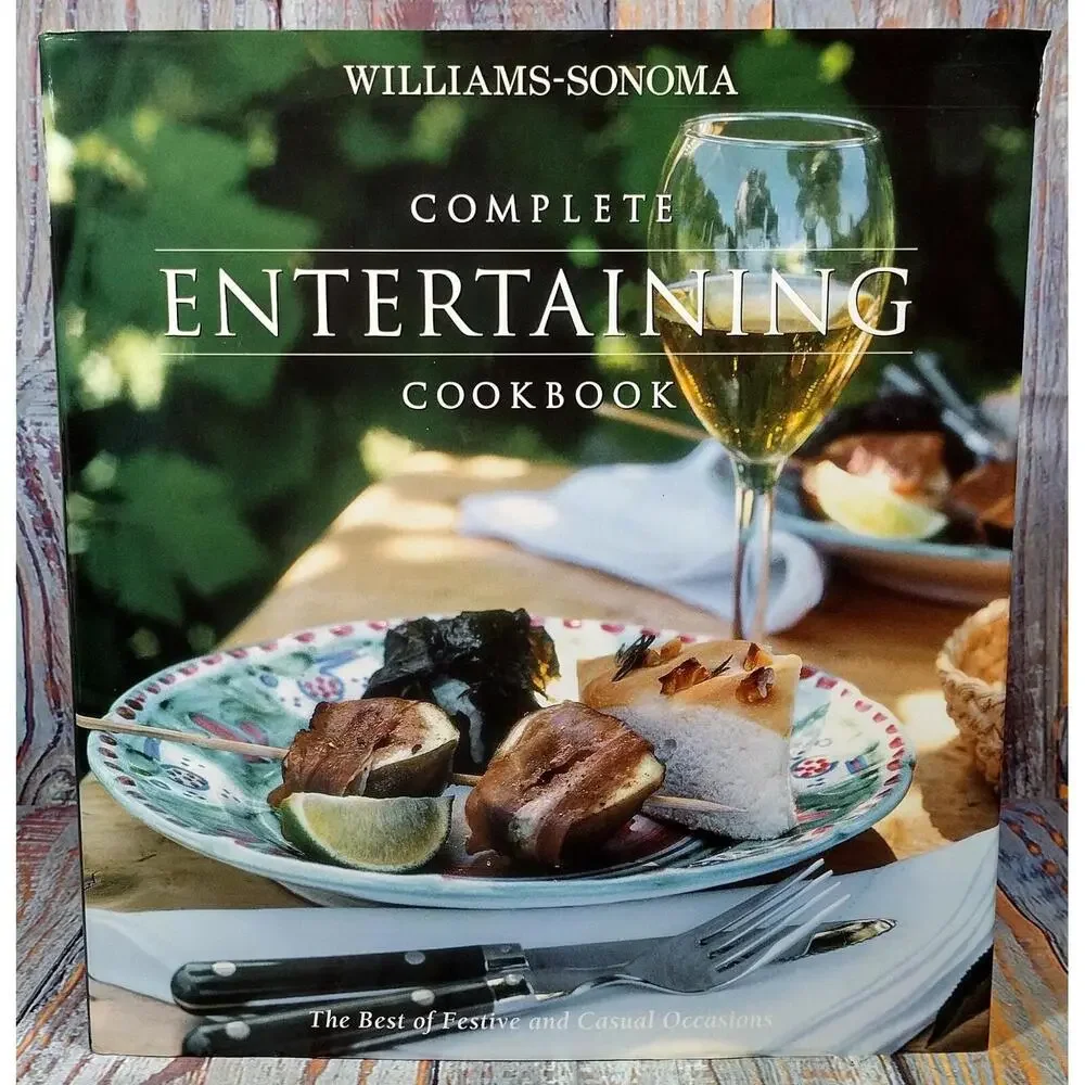 Williams-Sonoma Complete Entertaining Cookbook‎